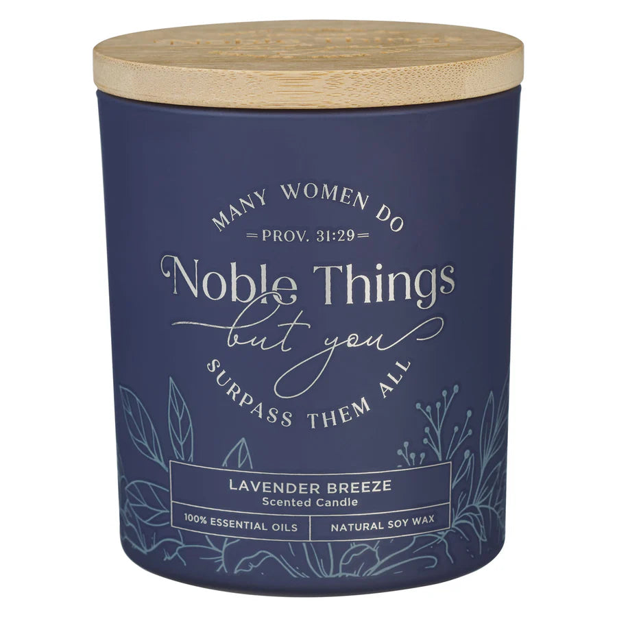 Many Women Do Noble Things but You Surpass Them All Lavender Breeze Scented Candle with Bamboo Lid