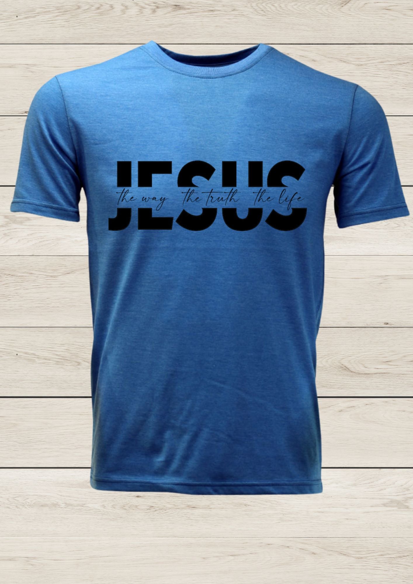 Jesus - The Way, The Truth, The Life