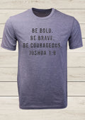 Be Bold, Be Brave, Be Courageous
