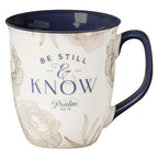 Be Still and Know - Ceramic Mug