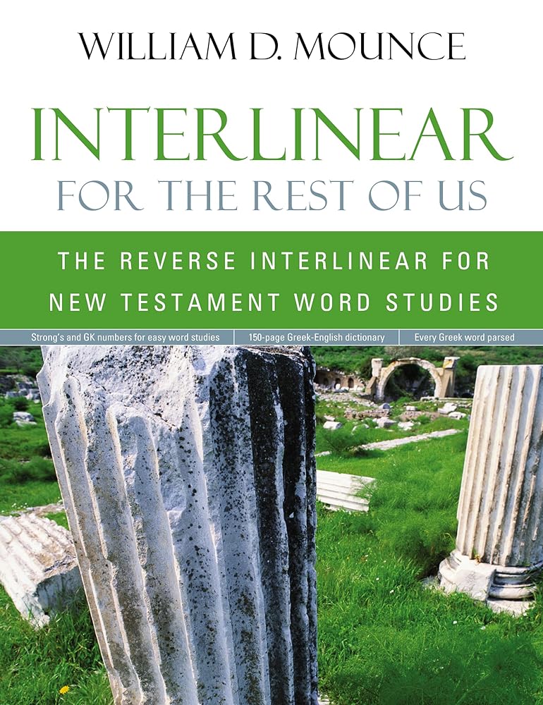 Interlinear for the Rest of Us: The Reverse Interlinear for New Testament Word Studies cover image