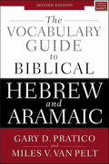 The Vocabulary Guide to Biblical Hebrew and Aramaic: Second Edition cover image