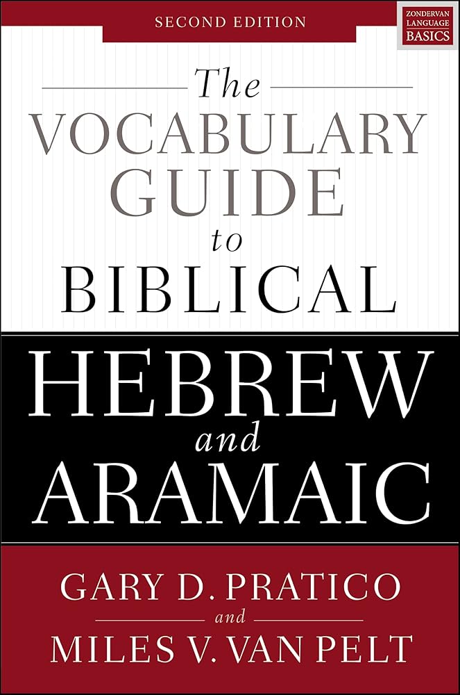 The Vocabulary Guide to Biblical Hebrew and Aramaic: Second Edition cover image