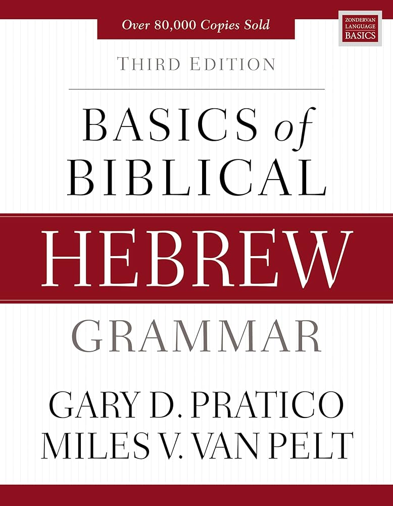 Basics of Biblical Hebrew Grammar: Third Edition (Zondervan Language Basics Series) cover image