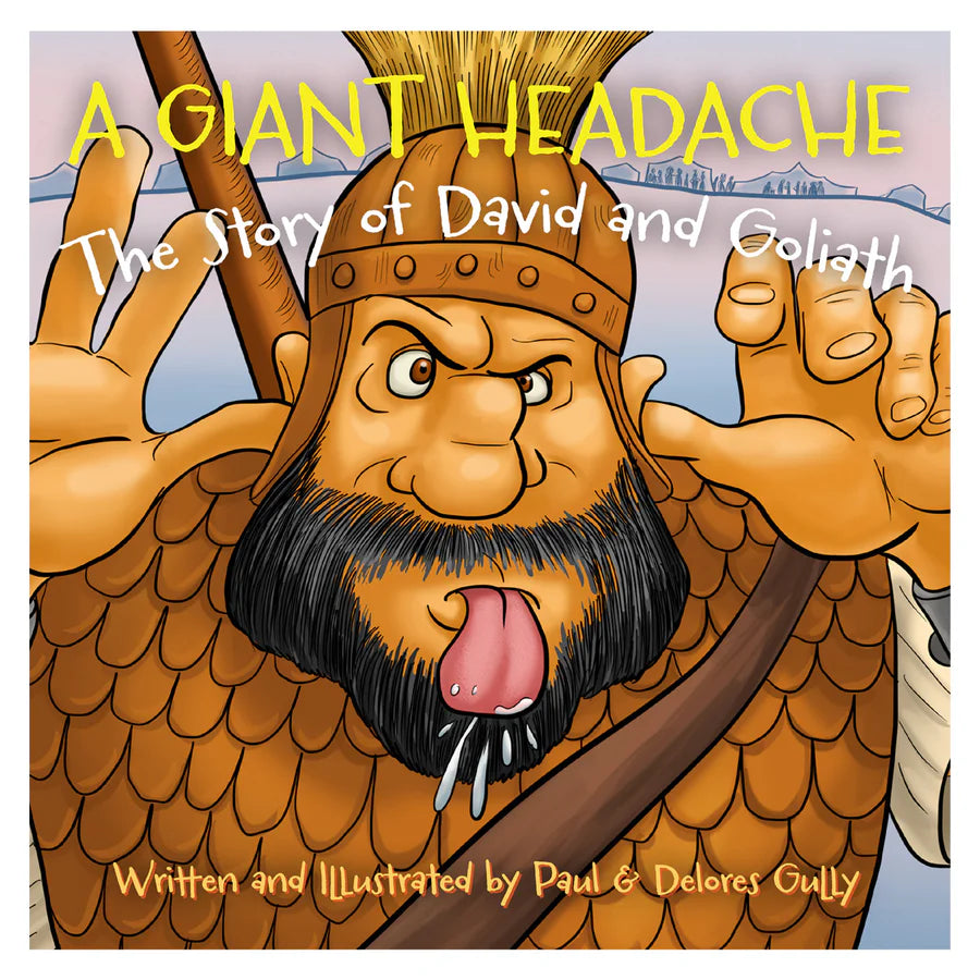 A Giant Headache: The Story of David and Goliath