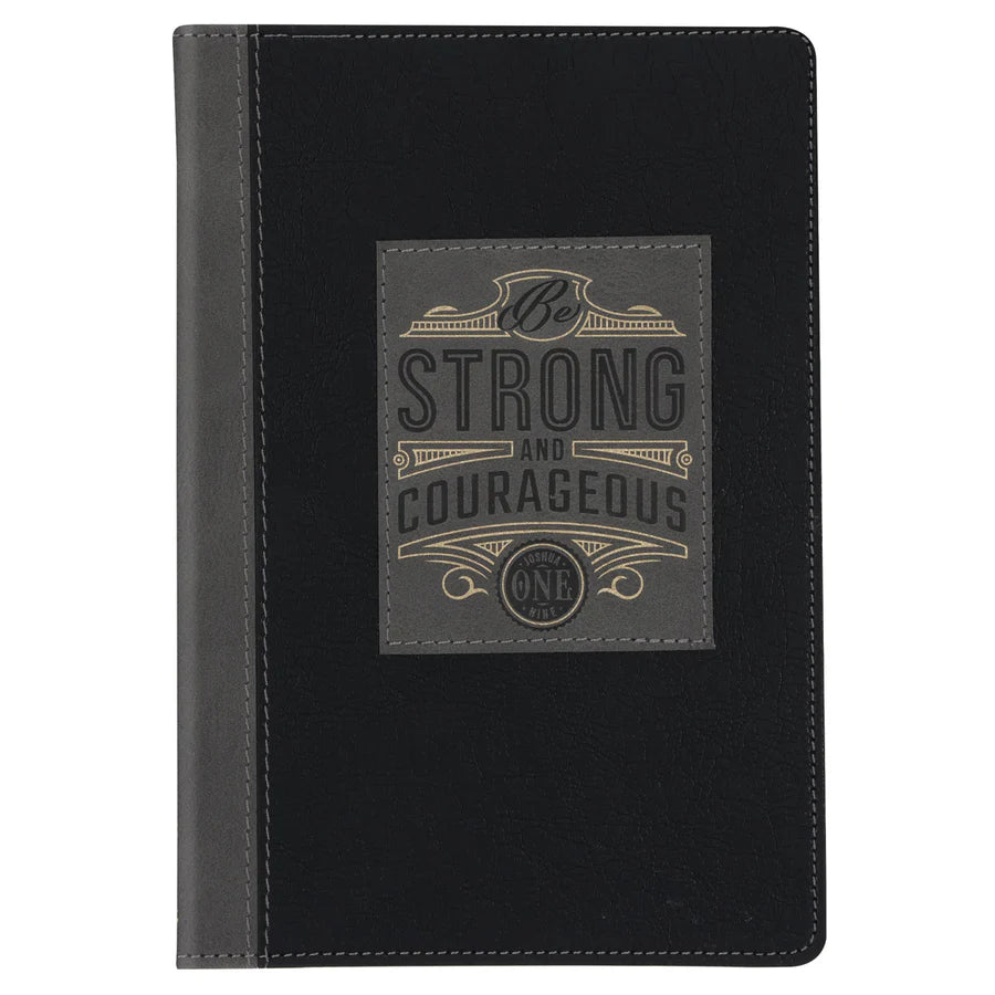 Be Strong and Courageous - Faux Leather Journal