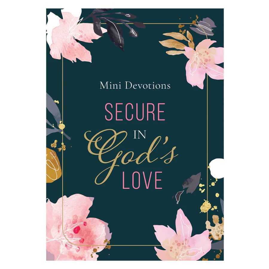 Mini Devotions: Secure in God's Love