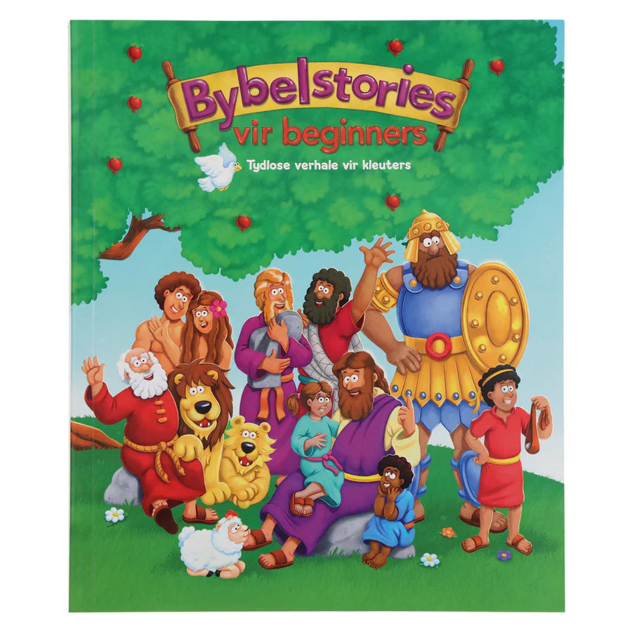 Bybelstories vir Beginners: Tydlose verhale vir Kleuters