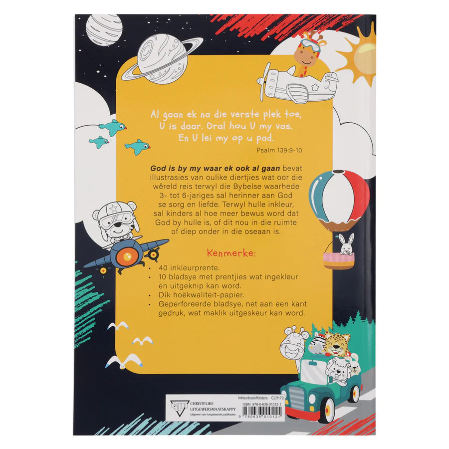 God Is by My Waar Ek Ook Al Gaan: 'n Inkleur Avontuur vir Kinders