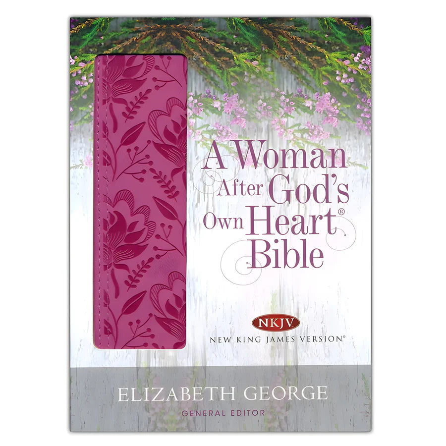 NKJV A Woman After God's Own Heart Bible