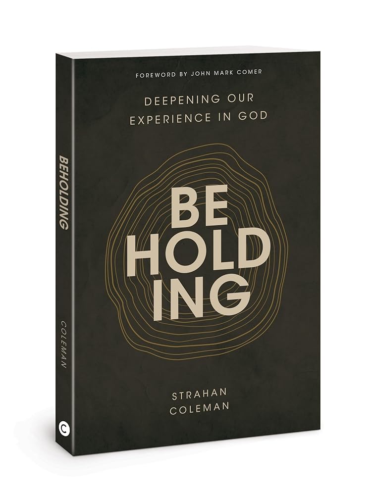 Beholding: Deepening Our Experience in God cover image