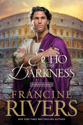 An Echo in the Darkness: Mark of the Lion Series Book 2 (Christian Historical Fiction Novel Set in 1st Century Rome) cover image