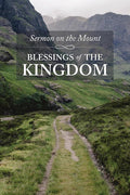 Sermon on the Mount: Blessings of the Kingdom - Personal Bible Study Guide cover image