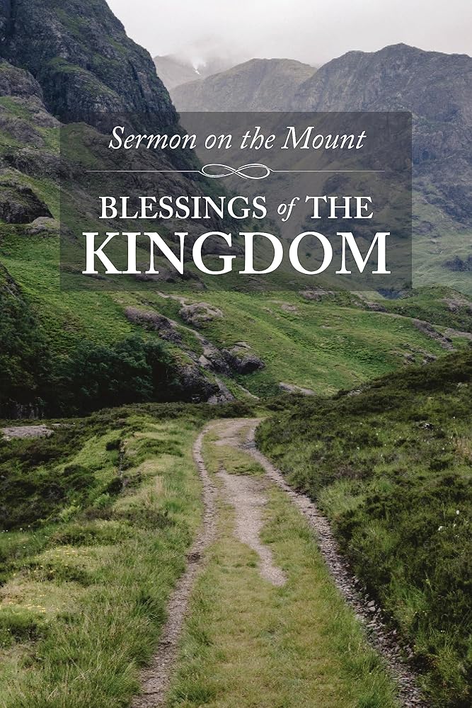 Sermon on the Mount: Blessings of the Kingdom - Personal Bible Study Guide cover image