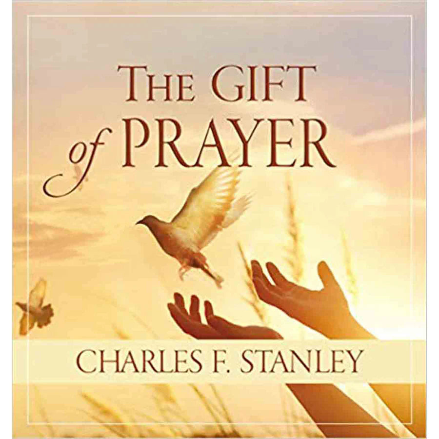 The Gift Of Prayer