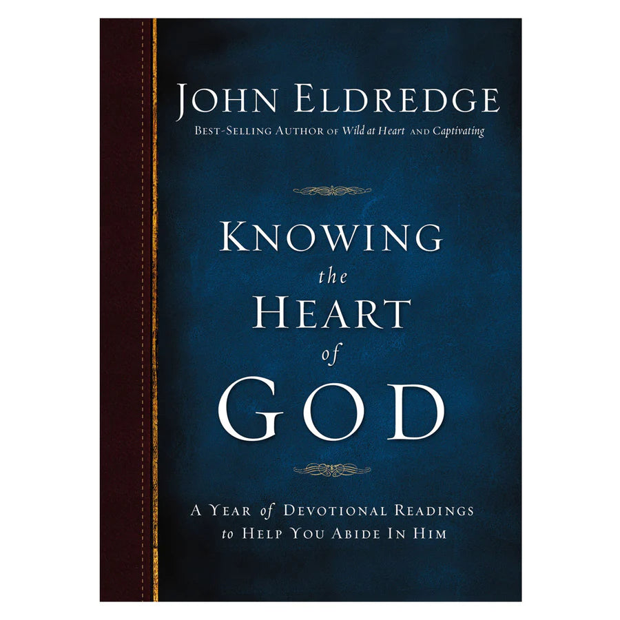 Knowing the Heart of God: A Year of Devotional Readings to Help You Abide in Him