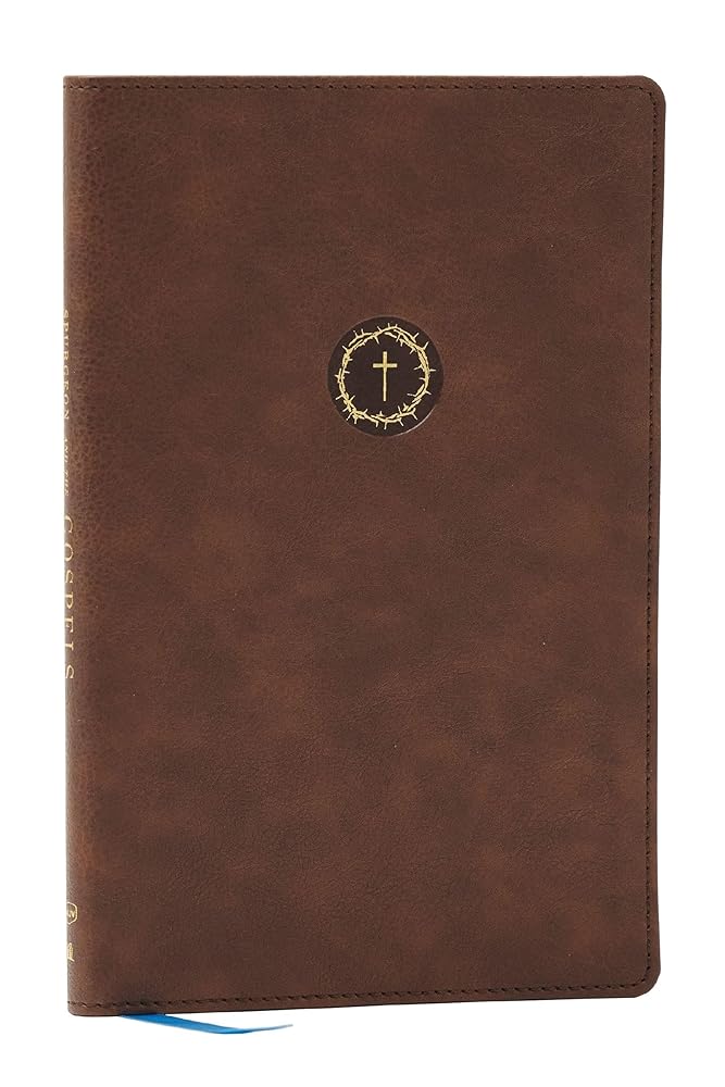 Spurgeon and the Gospels: The Gospels with Devotions from Charles Spurgeon (NKJV, Brown Leathersoft, Comfort Print) cover image