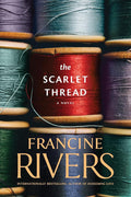 The Scarlet Thread: A Novel (The Historical Christian Fiction Story of Two Women, Centuries Apart, Joined through a Journal from the Oregon Trail) cover image