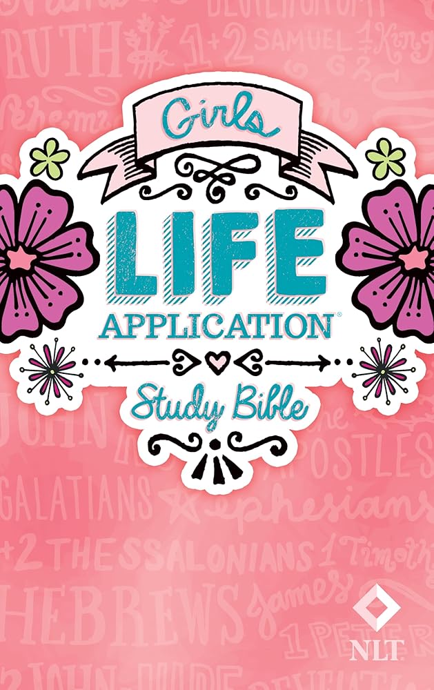 Tyndale NLT Girls Life Application Study Bible, Pink (Hardcover), NLT Bible with Over 800 Notes and Features, Foundations for Your Faith Sections cover image