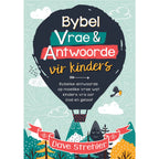 Bybelvrae En Antwoorde Vir Kinders