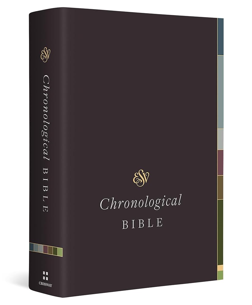 ESV Chronological Bible (Hardcover): Holy Bible, English Standard Version cover image