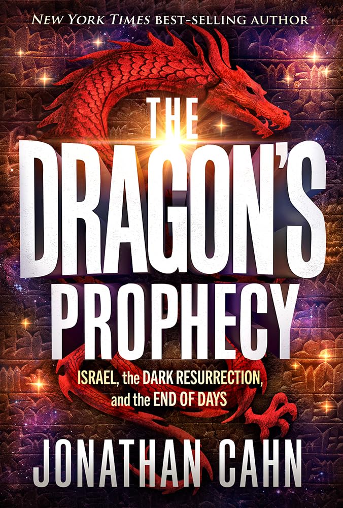 The Dragon's Prophecy (ITPE): Israel, the Dark Resurrection, and the End of Days cover image