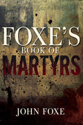 Foxe's Book of Martyrs cover image
