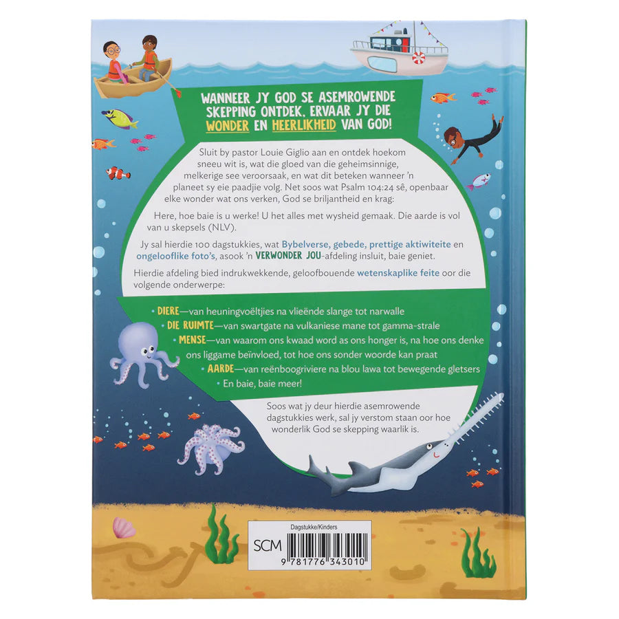 Die Wonder Van Die Skepping: 100 Dagstukkies Oor God & Wetenskap